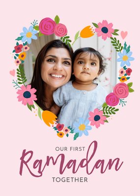 Our First Ramadan Photo Upload Floral Card