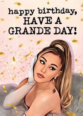 Have A Grande Day! Birthday Card