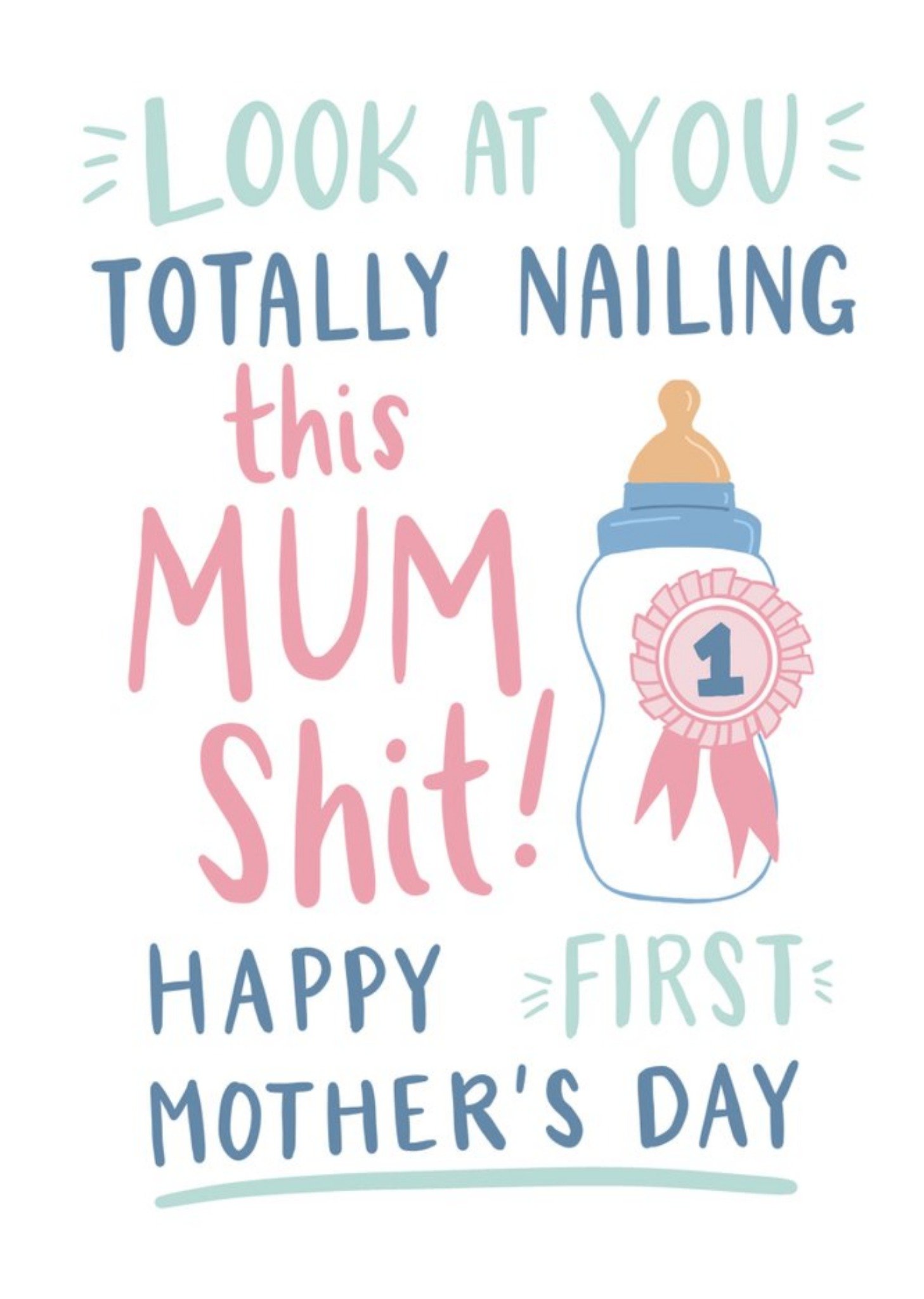 Totally Nailing This Mum S**t First Mother's Day Card Ecard