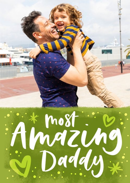 Bright Green The Most Amazing Daddy Happy Father's Day Photo Card