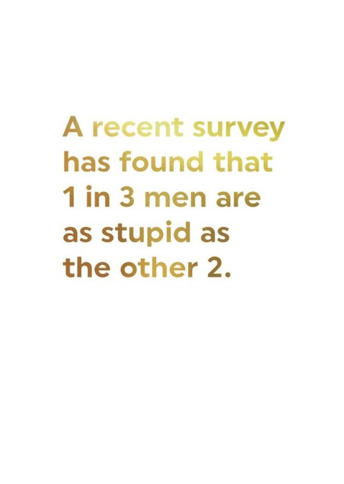 Gold Funny Survey Men Birthday Card