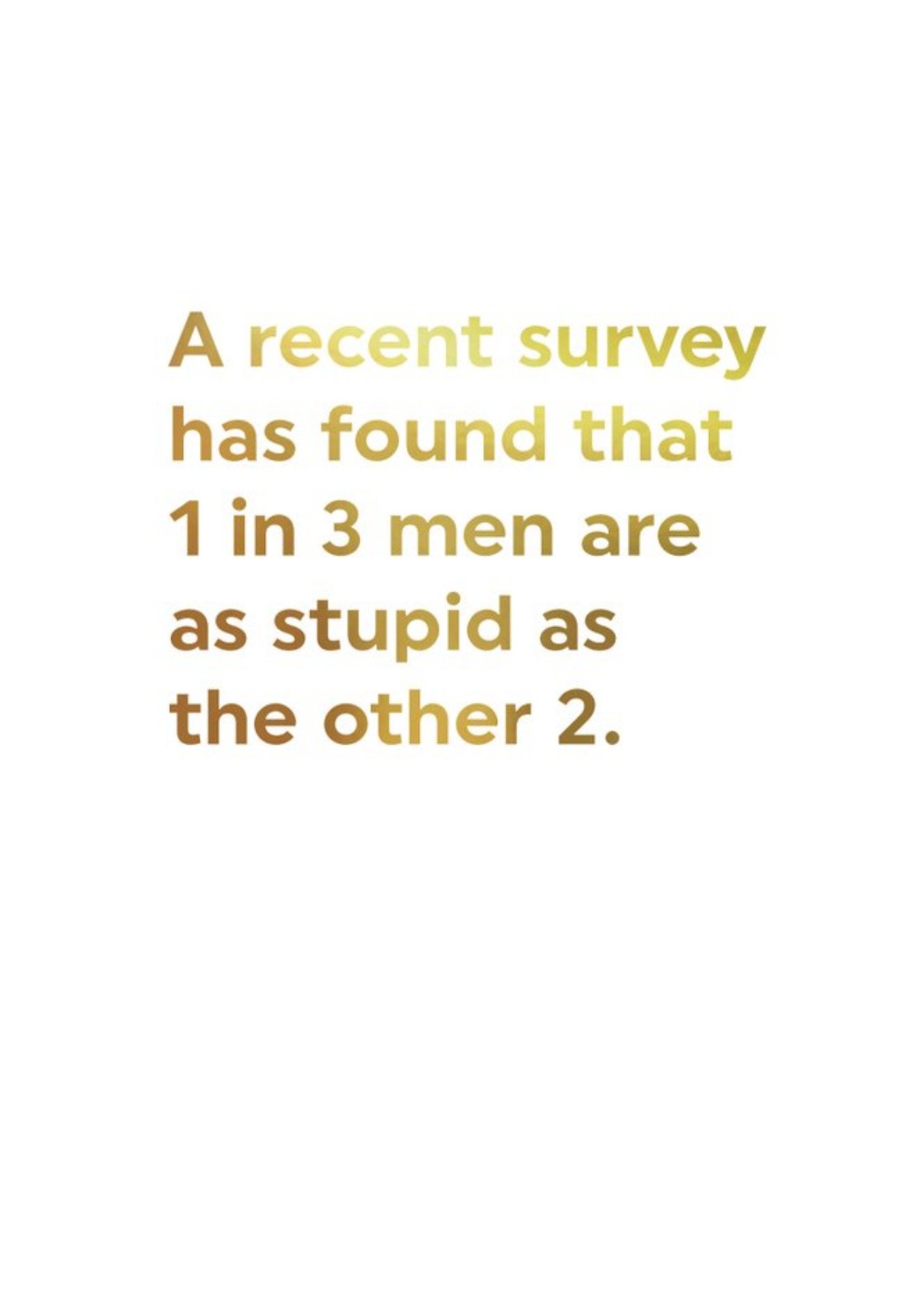 Brainbox Candy Gold Funny Survey Men Birthday Card