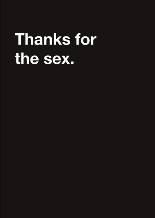 Carte Blanche Thank you for the sex Thank you Card