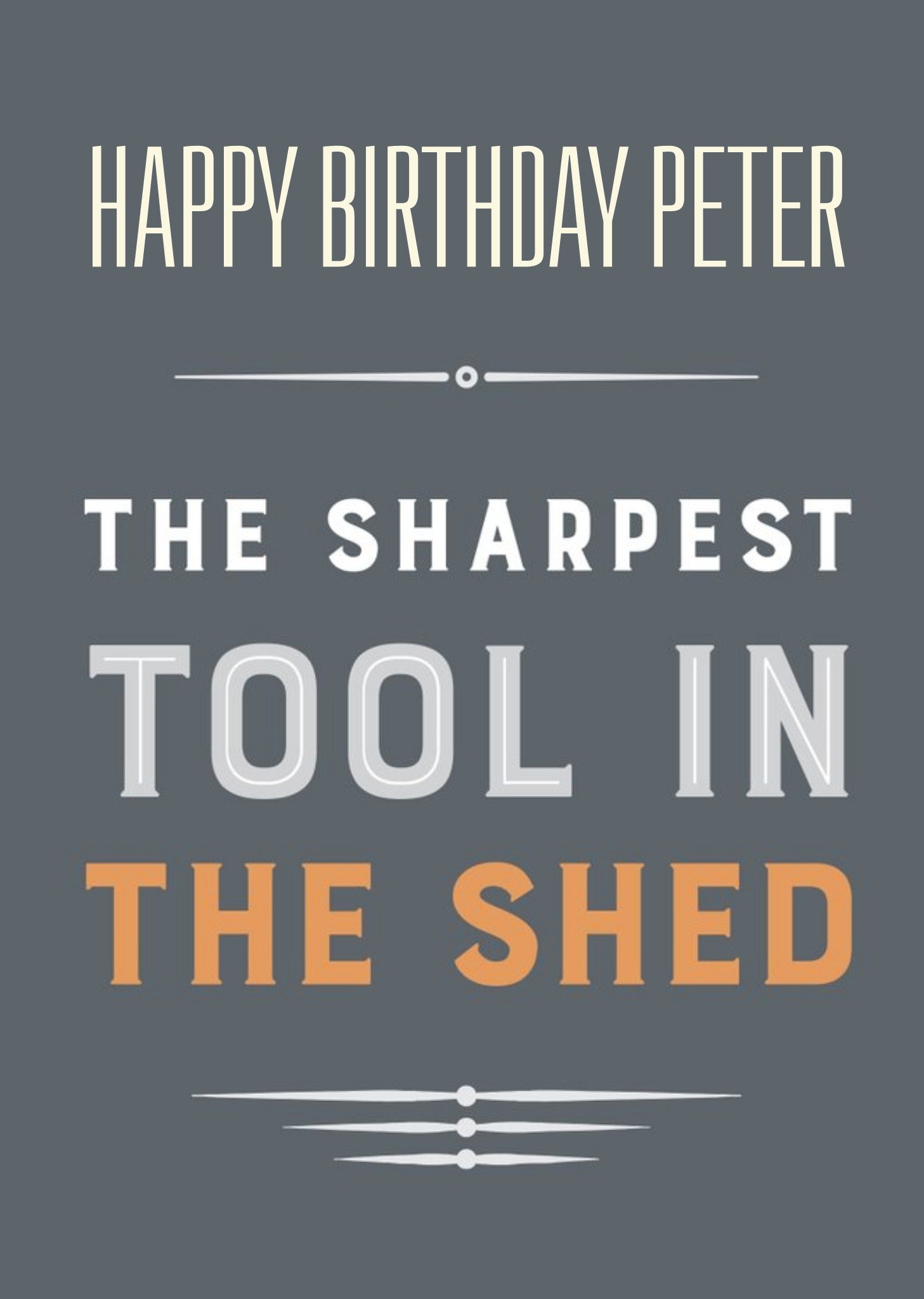 Moonpig The Sharpest Tool In The Shed Personalised Happy Birthday Card, Large