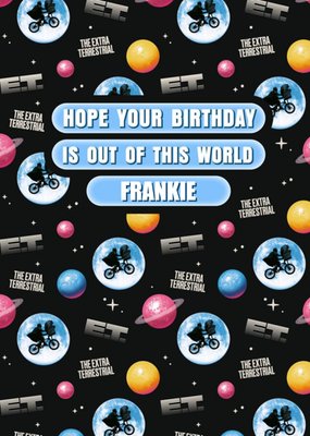 E.T Out Of This World Birthday Card