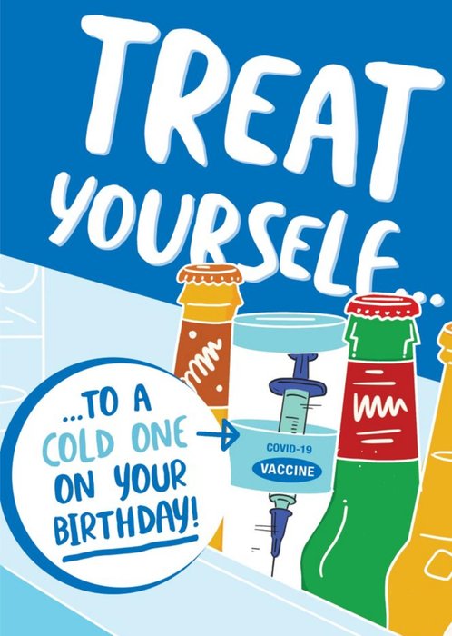 Funny Covid Treat Yourself To A Cold One Birthday Card