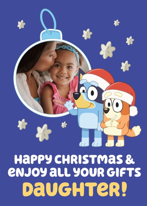 Bluey Bauble Photo Upload Christmas Card For Your Daughter