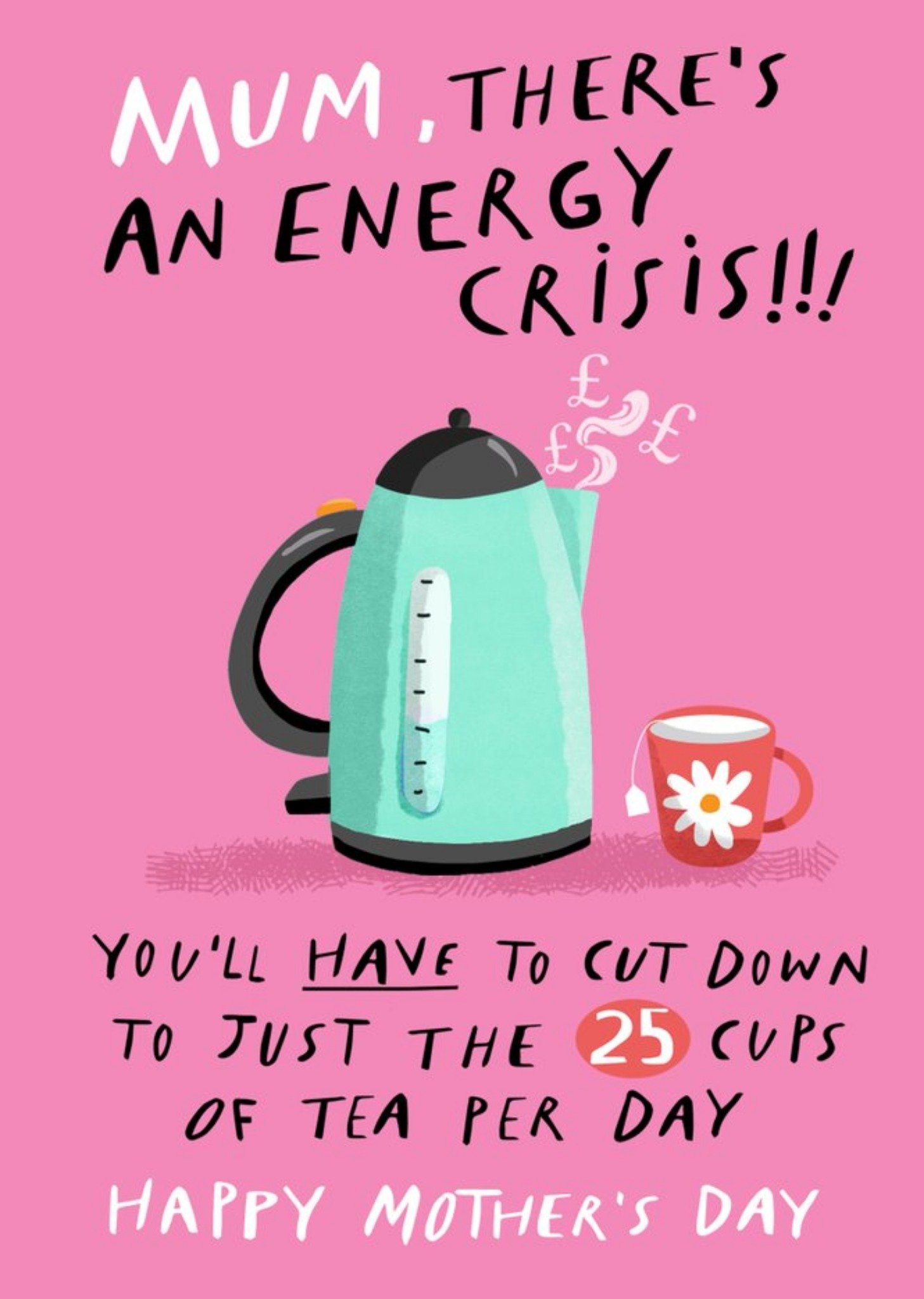 Moonpig Cups Of Tea Energy Crisis Mother's Day Card Ecard