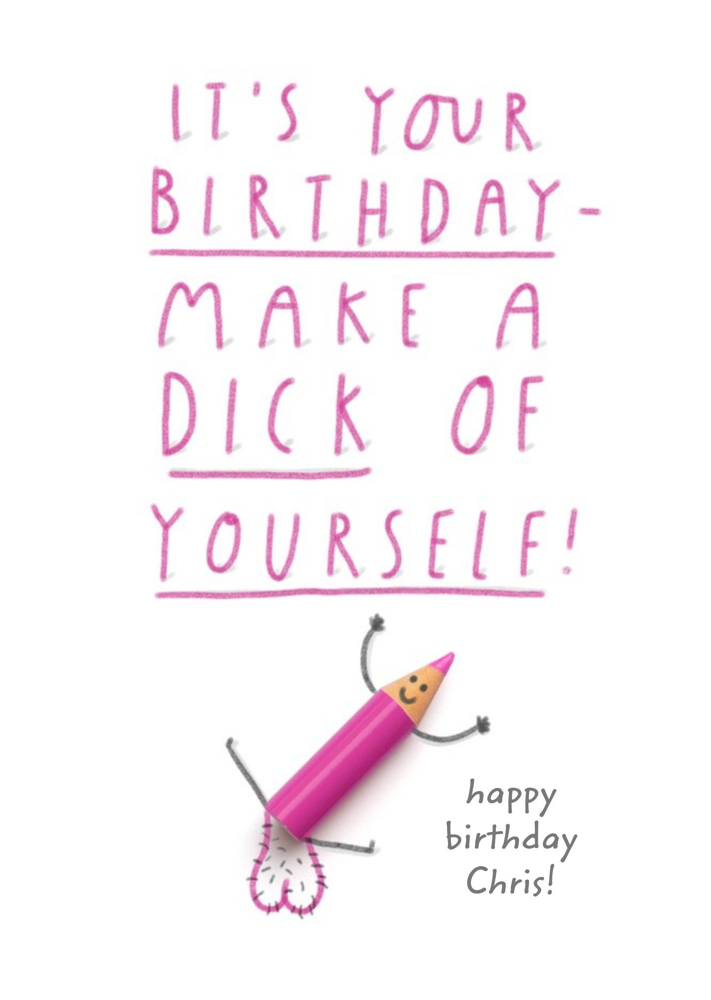 Moonpig Humurous Birthday Card - Make A Dick Of Yourself Ecard
