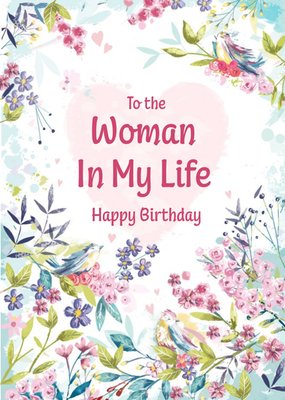Pastel Garden To The Woman In My Life Birthday Card
