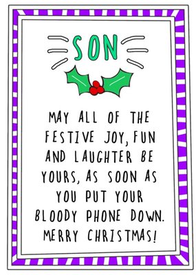 Funny Son Put Your Phone Down Merry Christmas Card