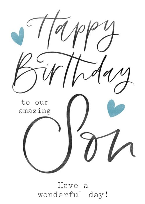 Happy Birthday To Our Amazing Son Personalised Birthday Card
