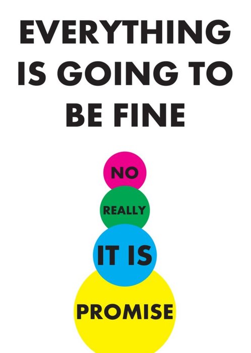 Objectables Everything Is Going To Be Fine Good Luck Card