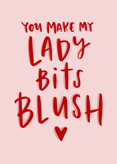 Rude Lady Bits Blush Cheeky Love Valentines Day Card
