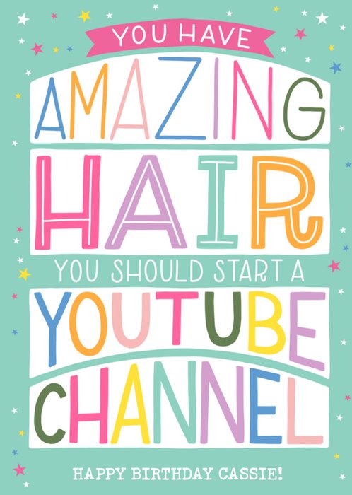 You Have Amazing Hair Funny Typographic Card