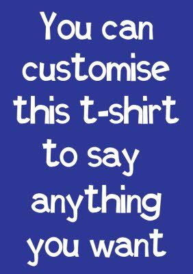 Say Anything Blue Personalised T-shirt