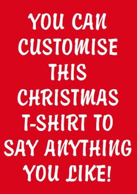Merry Christmas Say Anything Red Personalised T-shirt