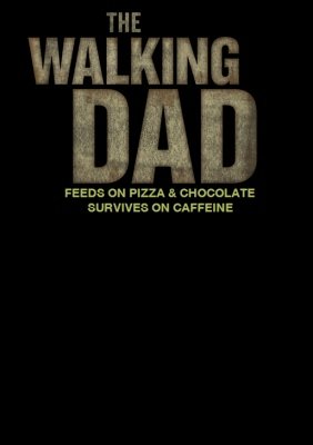 The Walking Dad Spoof T-Shirt 